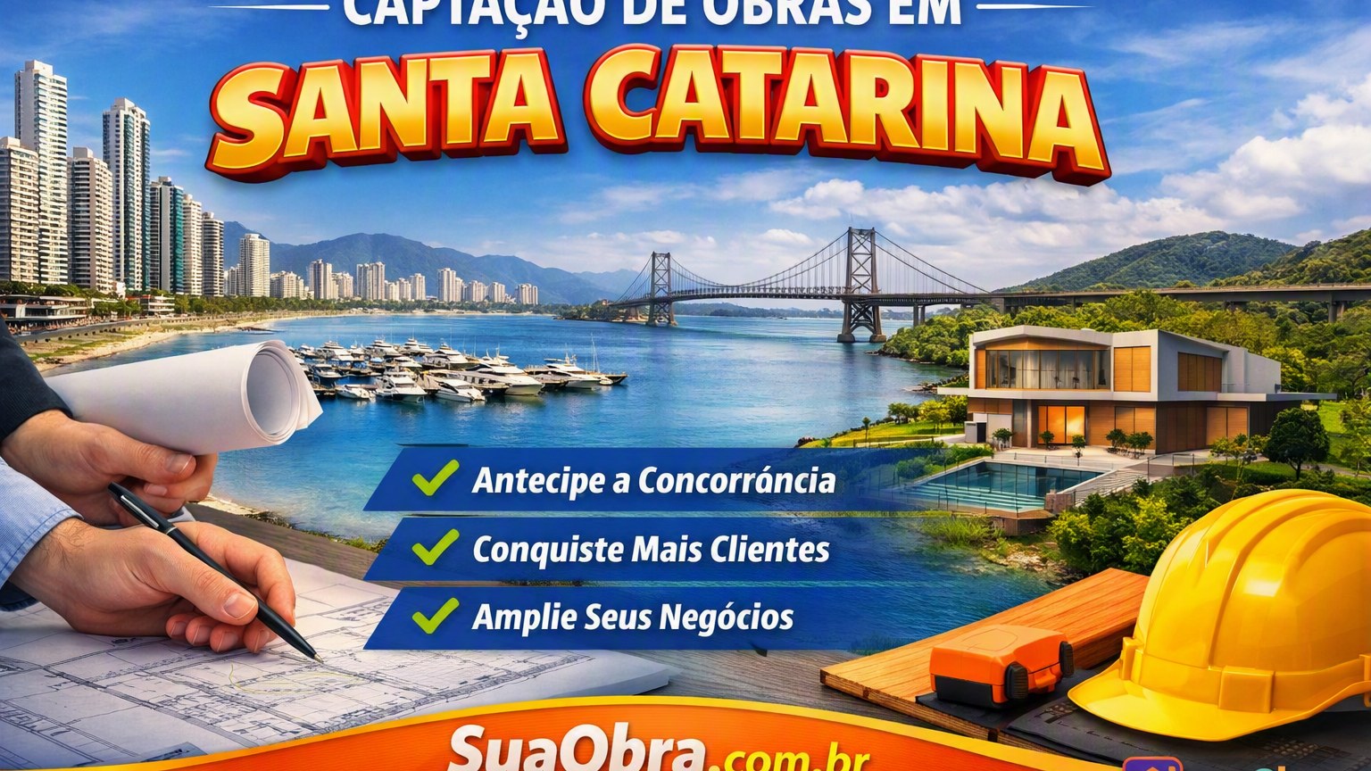 Captacao de obras em Santa Catarina: como essa pratica diária ajuda abastecer o funil de vendas e trazer novos clientes todos os dias