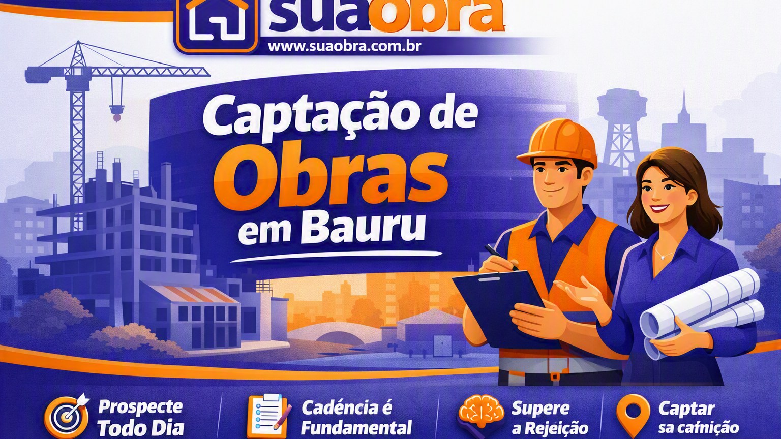 Captar obras em Bauru é necessário para manter o funil de vendas cheio